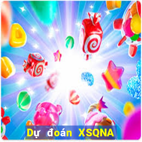 Dự đoán XSQNA ngày 24