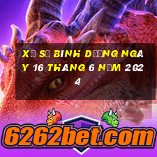 xổ số bình dương ngày 16 tháng 6 năm 2024