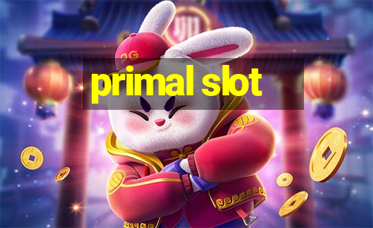 primal slot