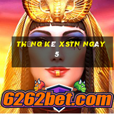 Thống kê XSTN ngày 5