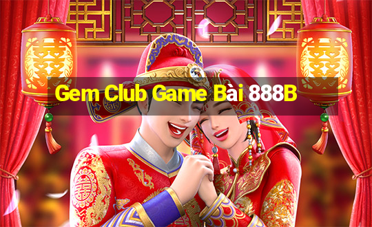 Gem Club Game Bài 888B