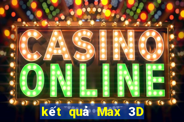 kết quả Max 3D ngày 30