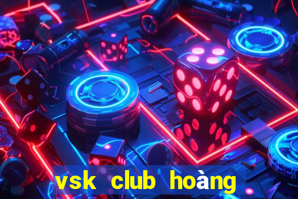 vsk club hoàng hoa thám