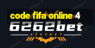 code fifa online 4