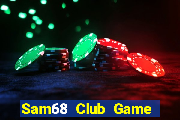 Sam68 Club Game Bài Ruby