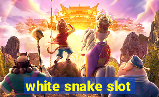 white snake slot