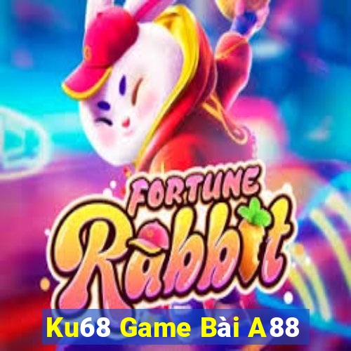 Ku68 Game Bài A88