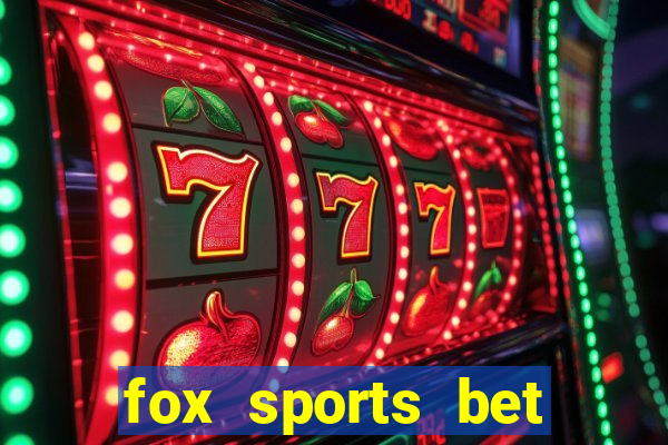 fox sports bet bonus code