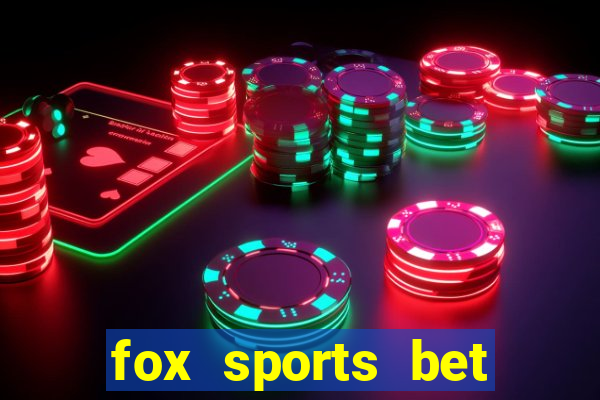 fox sports bet bonus code