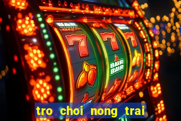 tro choi nong trai chan nuoi