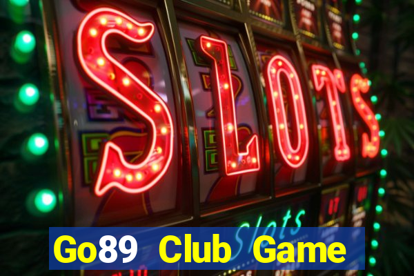 Go89 Club Game Bài Lá