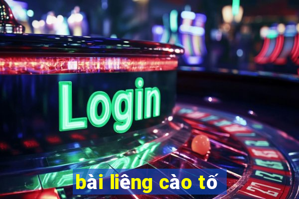 bài liêng cào tố