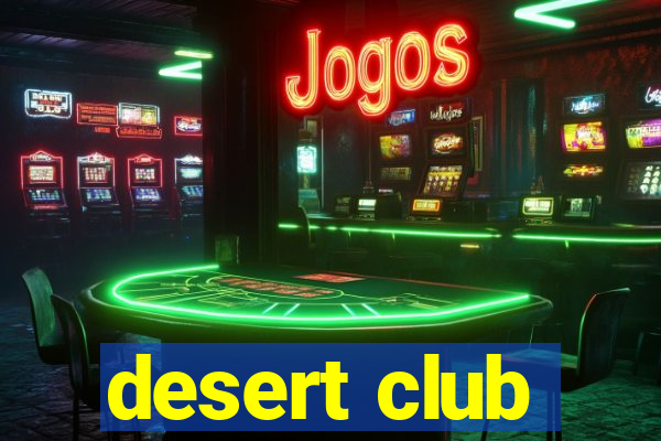 desert club