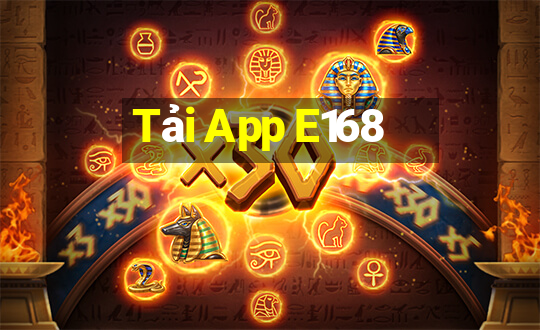 Tải App E168