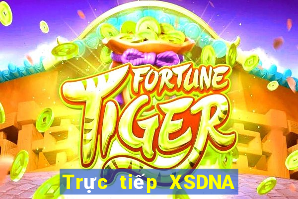 Trực tiếp XSDNA ngày 15