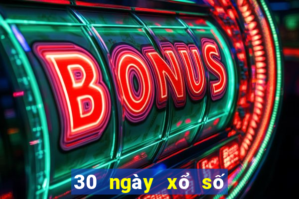 30 ngày xổ số bạc liêu