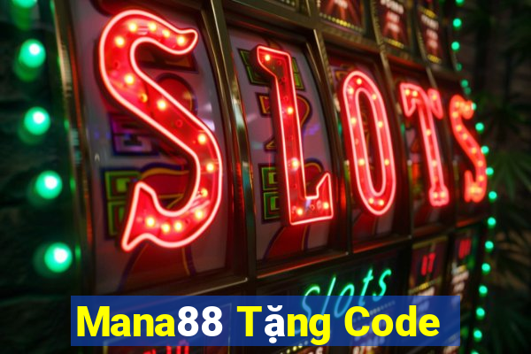 Mana88 Tặng Code