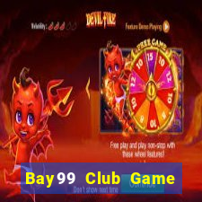 Bay99 Club Game Bài Quốc Tế