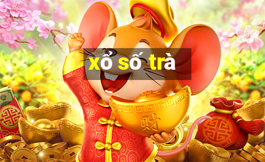 xổ số trà