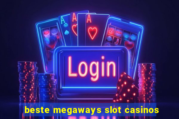 beste megaways slot casinos