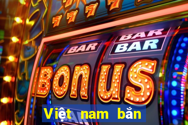 Việt nam bắn cá Trò chơi Tải về