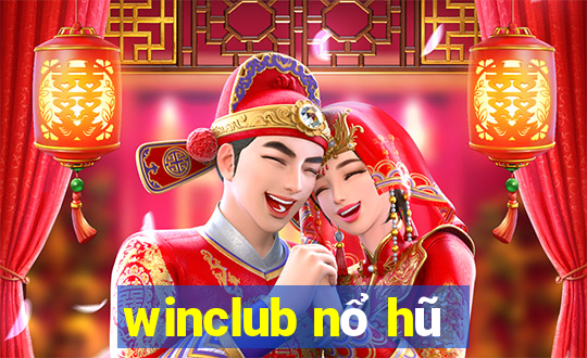 winclub nổ hũ