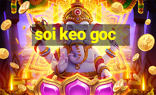 soi keo goc