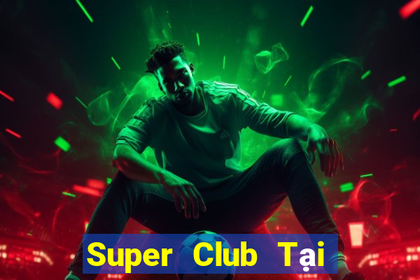 Super Club Tại Game Bài B52