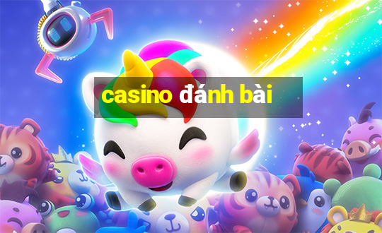 casino đánh bài