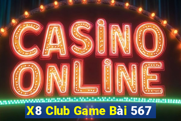 X8 Club Game Bài 567