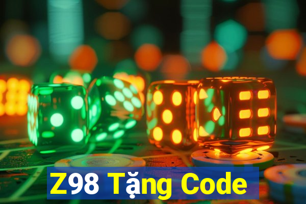 Z98 Tặng Code