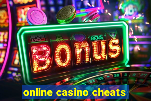 online casino cheats