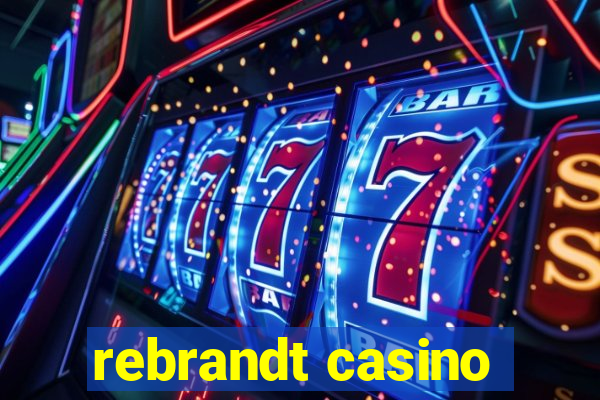 rebrandt casino