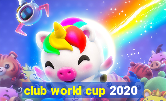 club world cup 2020