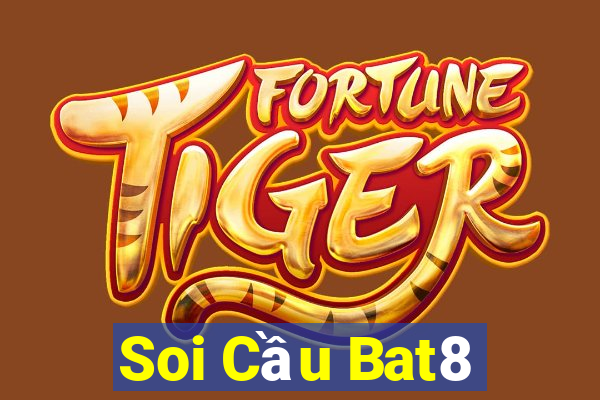 Soi Cầu Bat8