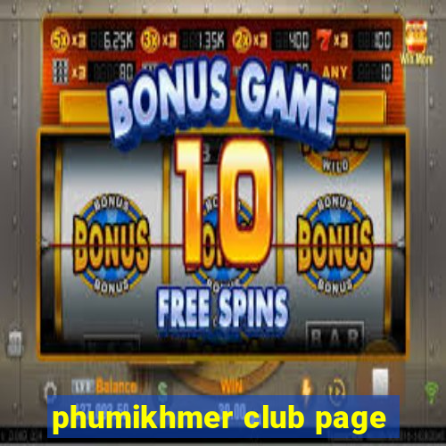 phumikhmer club page