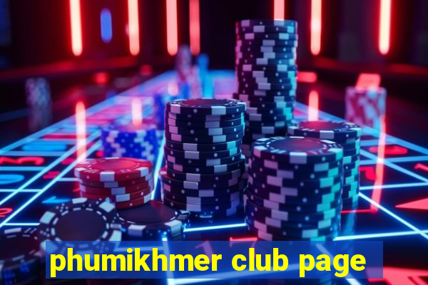 phumikhmer club page