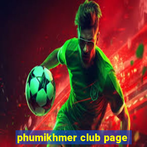 phumikhmer club page