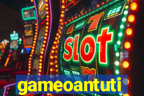 gameoantuti