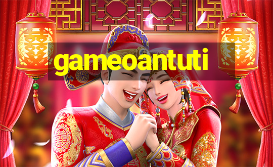 gameoantuti