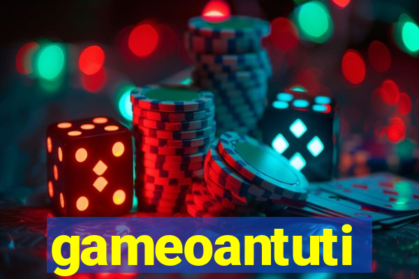 gameoantuti