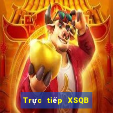 Trực tiếp XSQB ngày 6