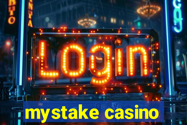 mystake casino