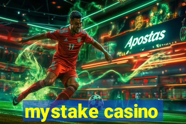 mystake casino