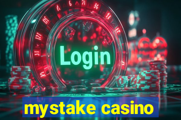 mystake casino