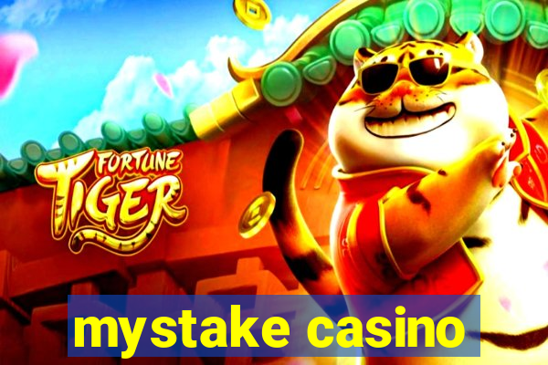 mystake casino