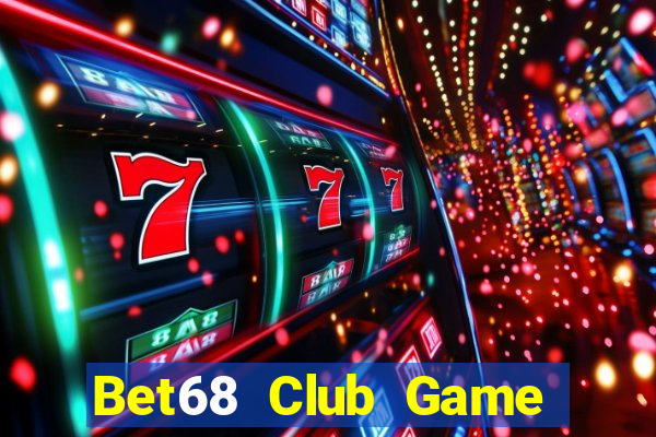 Bet68 Club Game Bài Có Code