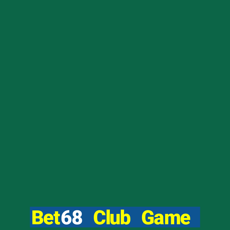 Bet68 Club Game Bài Có Code