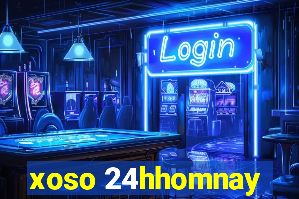 xoso 24hhomnay