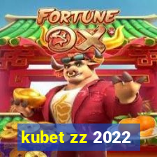 kubet zz 2022